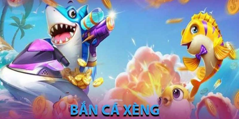 Hướng dẫn tham gia bắn cá xèng